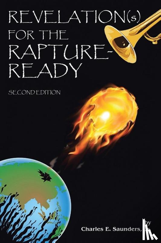 Saunders, Charles E - Revelation(s) for the Rapture-Ready