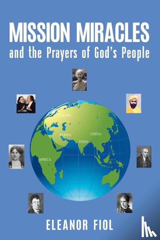 Fiol, Eleanor - Mission Miracles and the Prayers of God's People