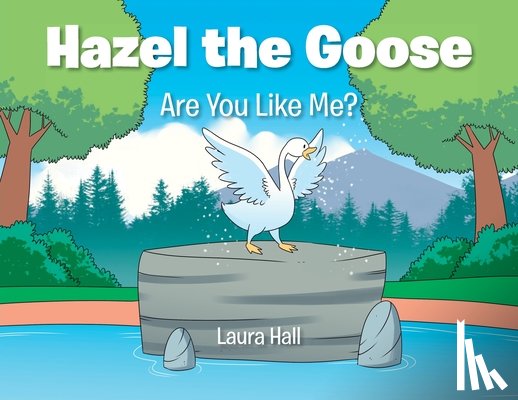 Hall, Laura - Hazel the Goose