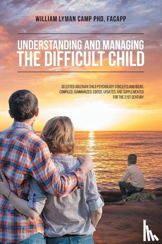 Camp Facapp, William Lyman - Understanding and Managing the Difficult Child