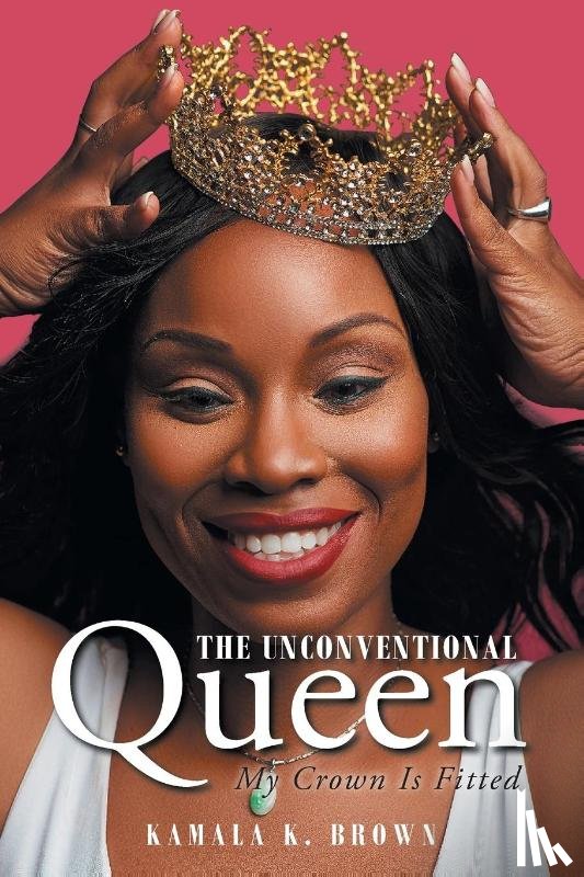 Brown, Kamala K - The Unconventional Queen