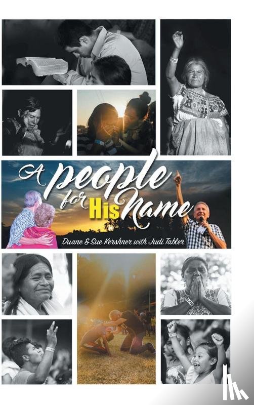 Kershner, Duane, Kershner, Sue - A People for His Name