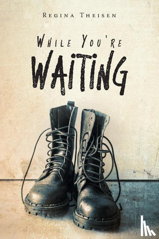 Theisen, Regina - While You're Waiting