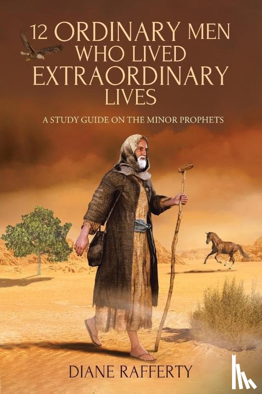 Rafferty, Diane - 12 Ordinary Men Who Lived Extraordinary Lives