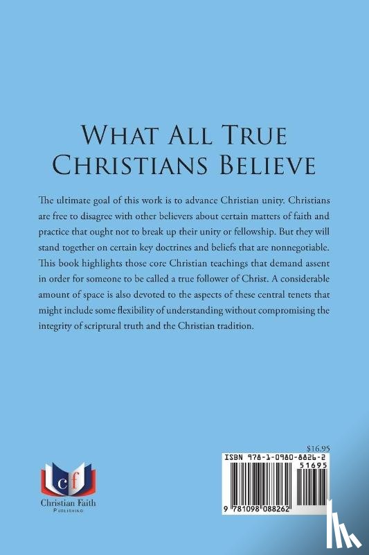 Trifulescu, R S - What All True Christians Believe