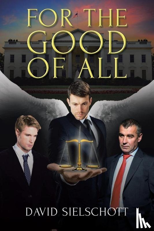 Sielschott, David - For the Good of All