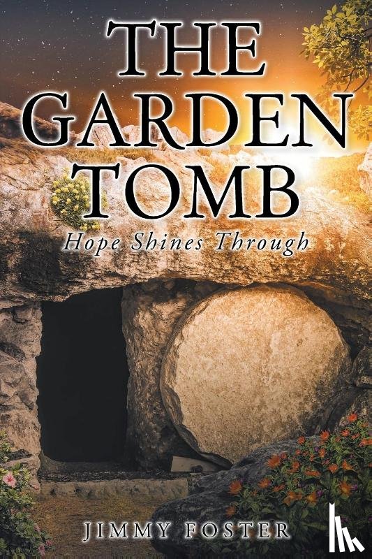 Foster, Jimmy - The Garden Tomb