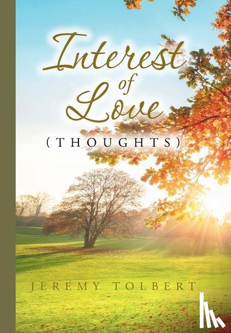Tolbert, Jeremy - Interest of Love