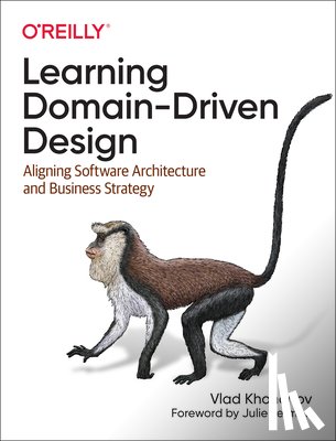 Khononov, Vladik - Learning Domain-Driven Design