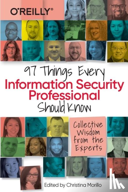 Morillo, Christina - 97 Things Every Information Security Professional Should Know