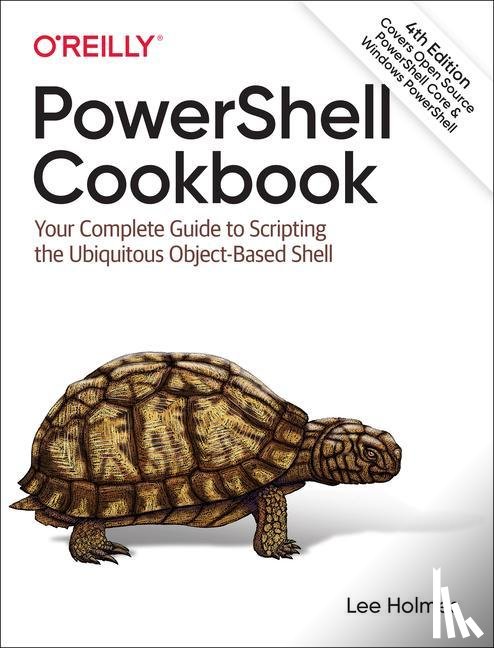 Holmes, Lee - PowerShell Cookbook