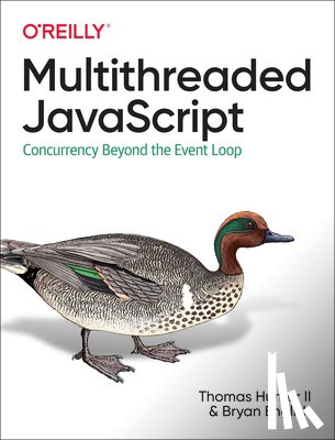Hunter II, Thomas, English, Bryan - Multithreaded JavaScript