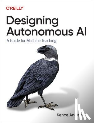 Anderson, Kence - Designing Autonomous AI