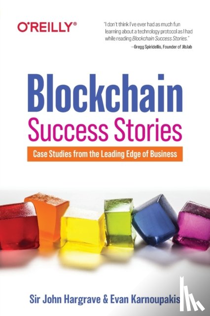 Hargrave, Sir John, Karnoupakis, Evan - Blockchain Success Stories