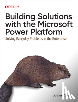 Rivera, Jason - Building Solutions with the Microsoft Power Platform