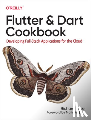 Rose, Rich - Flutter and Dart Cookbook