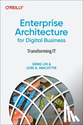 Lin, Geng, Macvittie, Lori - Enterprise Architecture for Digital Business