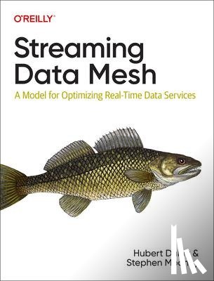 Dulay, Hubert, Mooney, Stephen - Streaming Data Mesh