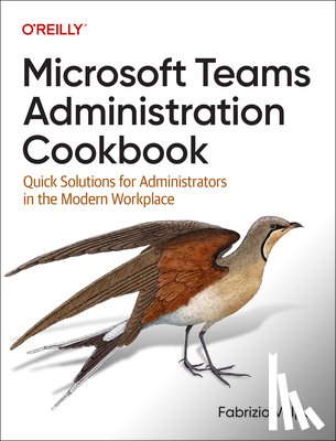 Volpe, Fabrizio - Microsoft Teams Administration Cookbook