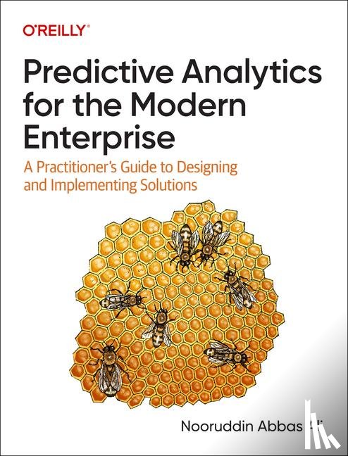 Ali, Nooruddin Abbas - Predictive Analytics for the Modern Enterprise