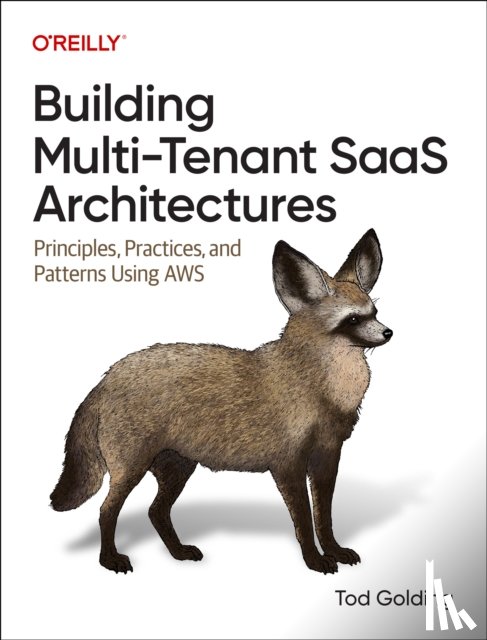 Golding, Tod - Building Multi-Tenant Saas Architectures