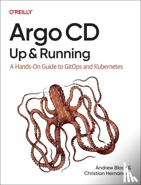 Block, Andrew - Argo CD: Up and Running