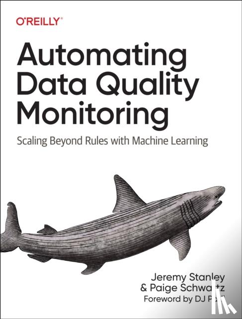 Stanley, Jeremy, Schwartz, Paige - Automating Data Quality Monitoring at Scale
