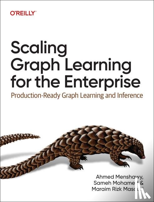Menshawy, Ahmed, Mohamed, Sameh, Masoud, Maraim Rizk - Scaling Graph Learning for the Enterprise
