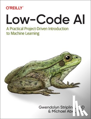 Stripling, Gwendolyne, Abel, Michael - Low-Code AI