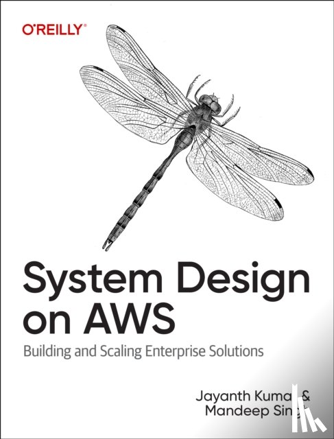 Kumar, Jayanth, Singh, Mandeep - System Design on AWS