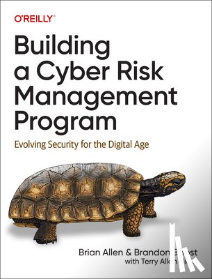 Allen, Brian, Bapst, Brandon, Hicks, Terry - Building a Cyber Risk Management Program