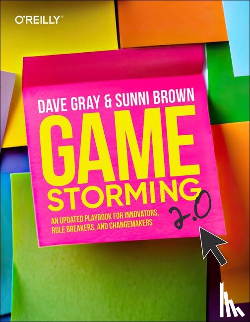 Gray, Dave, Brown, Sunni - Gamestorming 2.0
