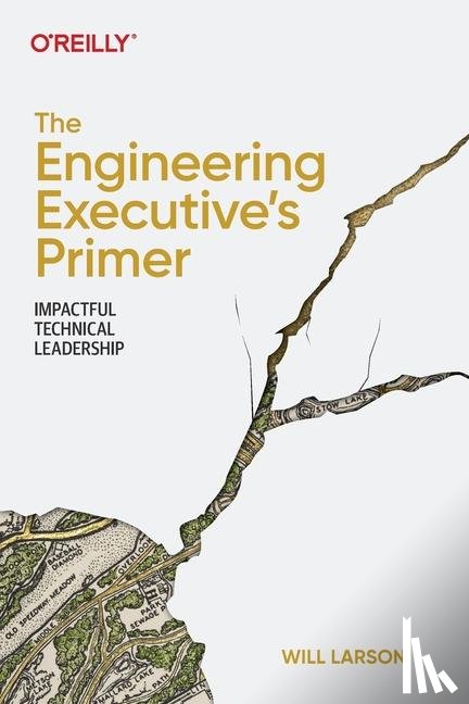 Larson, Will - The Engineering Executive's Primer