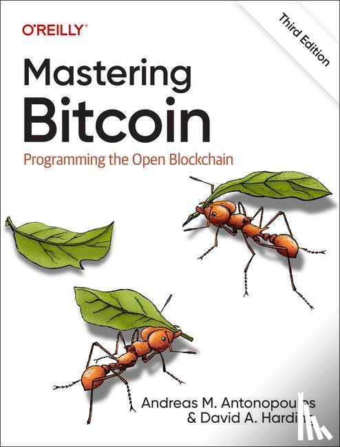 Antonopoulos, Andreas, Harding, David - Mastering Bitcoin