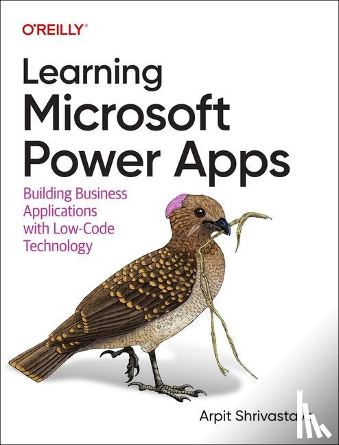 Shrivastava, Arpit - Learning Microsoft Power Apps