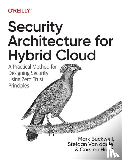 Buckwell, Mark, Daele, Stefaan Van, Horst, Carsten - Security Architecture for Hybrid Cloud