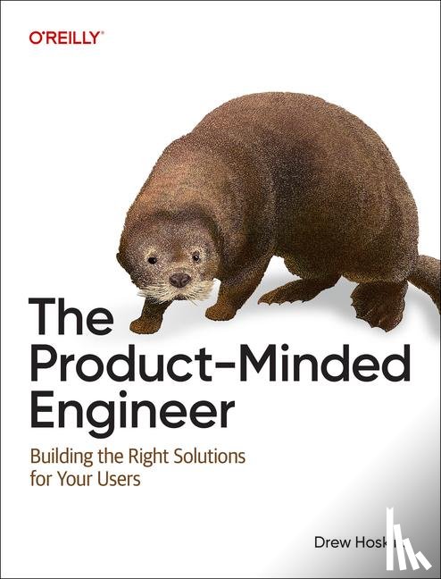 Hoskins, Drew - The Product-Minded Engineer