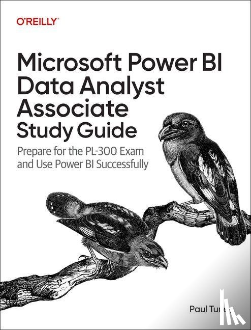 Turley, Paul - Microsoft Power Bi Data Analyst Associate Study Guide