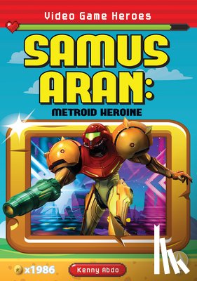 Abdo, Kenny - Samus Aran: Metroid Heroine: Metroid Heroine