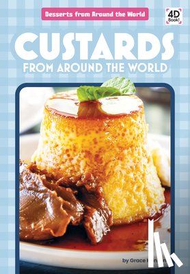 Hansen, Grace - Custards from Around the World