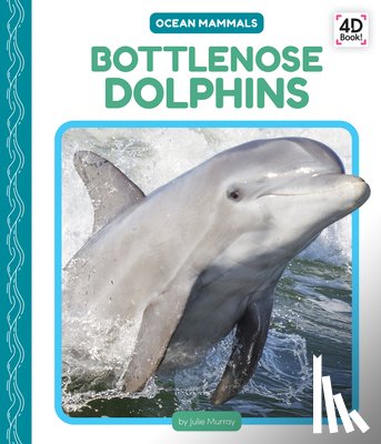 Murray, Julie - Bottlenose Dolphins