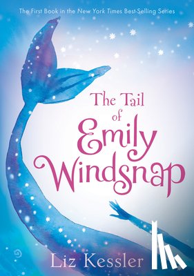 Kessler, Liz - Tail of Emily Windsnap: #1