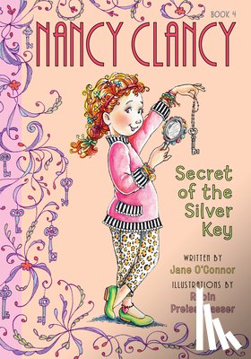 O'Connor, Jane - Nancy Clancy, Secret of the Silver Key: #4