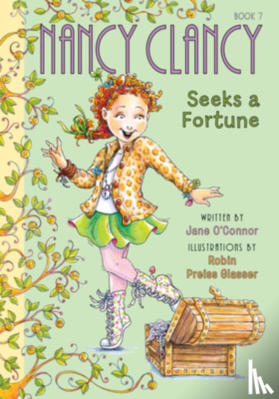 O'Connor, Jane - Nancy Clancy Seeks a Fortune: #7