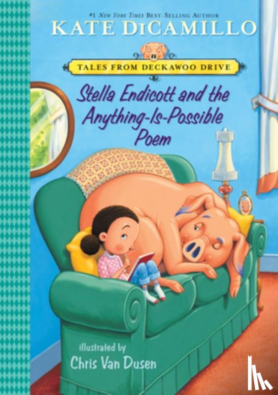 DiCamillo, Kate - Stella Endicott and the Anything-Is-Possible Poem: #5