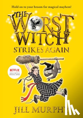 Murphy, Jill - Worst Witch Strikes Again: #2