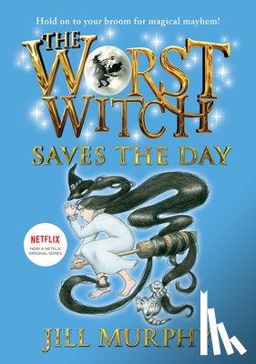 Murphy, Jill - Worst Witch Saves the Day: #5