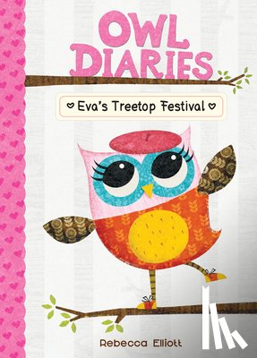 Elliott, Rebecca - Eva's Treetop Festival: #1