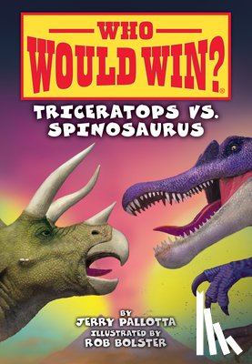 Pallotta, Jerry - Triceratops vs. Spinosaurus