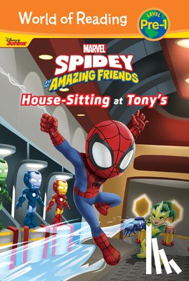 Behling, Steve - Spidey and His Amazing Friends: House-Sitting at Tony's: House-Sitting at Tony's